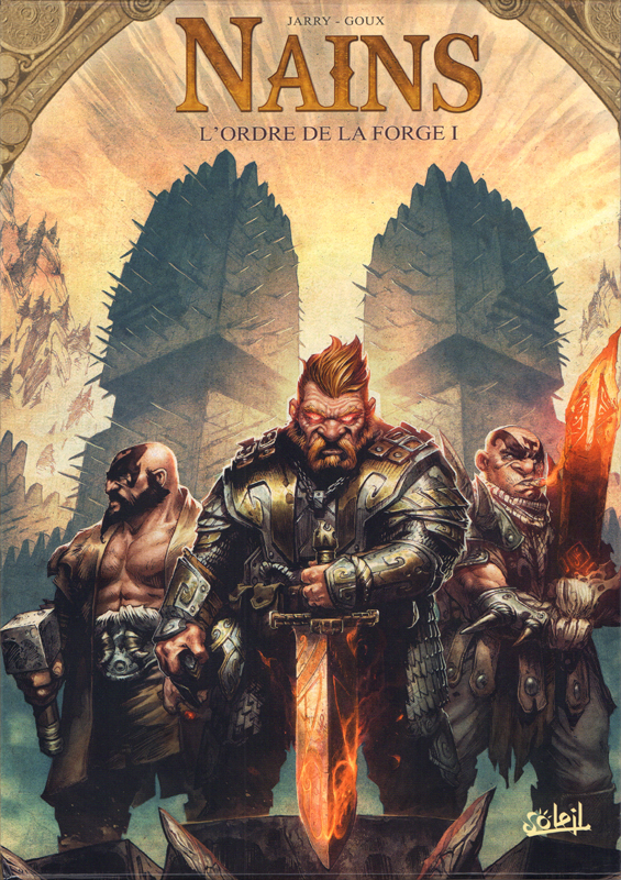 Terres d'Arran : Nains : L'Ordre de la forge. Volume 1 : Tome 1, Redwin de la Forge ; Tome 6, Jorun