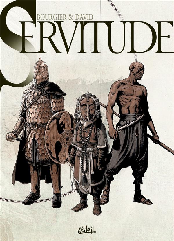 Servitude - Coffret en trois volume : Tomes 4, 5 et 6
