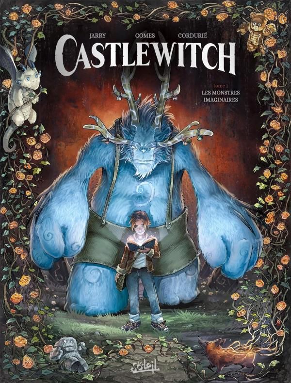 Castlewitch Tome 1 : Les monstres imaginaires