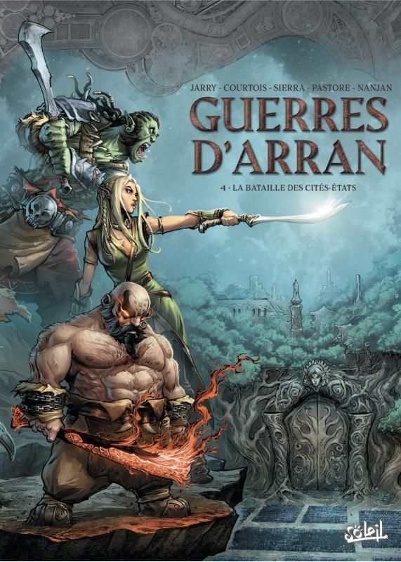 Guerres d'Arran Tome 4 : La bataille des cités-Etats
