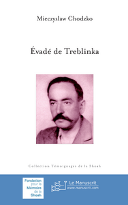 Evadé de Treblinka