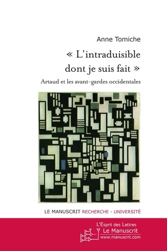 L'intraduisible dont je suis fait. Artaud et les avant-gardes occidentales