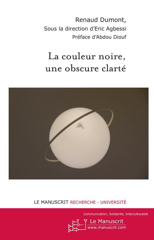 La couleur noire, une obscure clarté