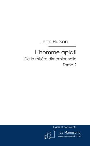 L'homme aplati. Tome 2
