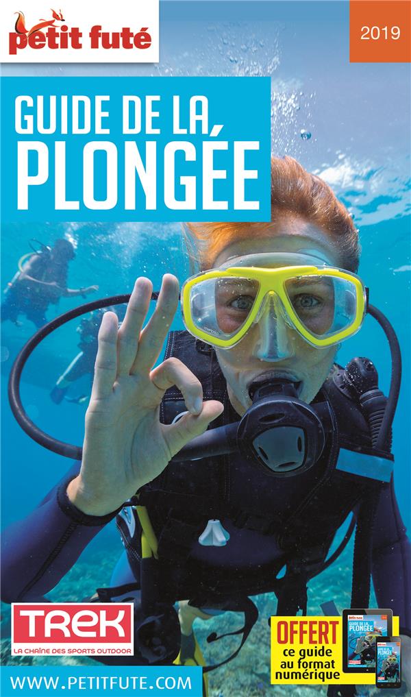 GUIDE DE LA PLONGEE 2019-2020 PETIT FUTE