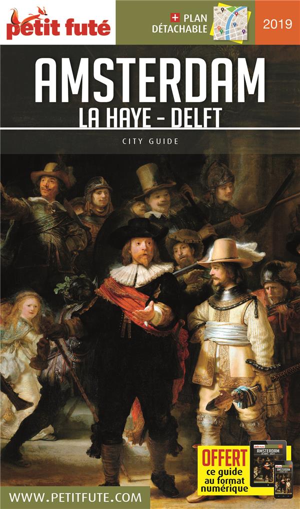 Petit futé Amsterdam. La Haye, Delft, Edition 2019, avec 1 Plan détachable