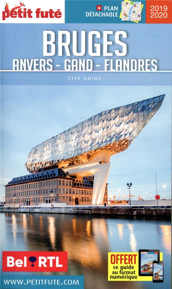 Bruges, Anvers, Gand, Flandre. Edition 2019-2020. Avec 1 Plan détachable