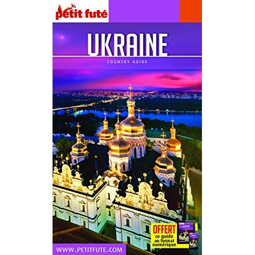 Petit Futé Ukraine. Edition 2019-2020