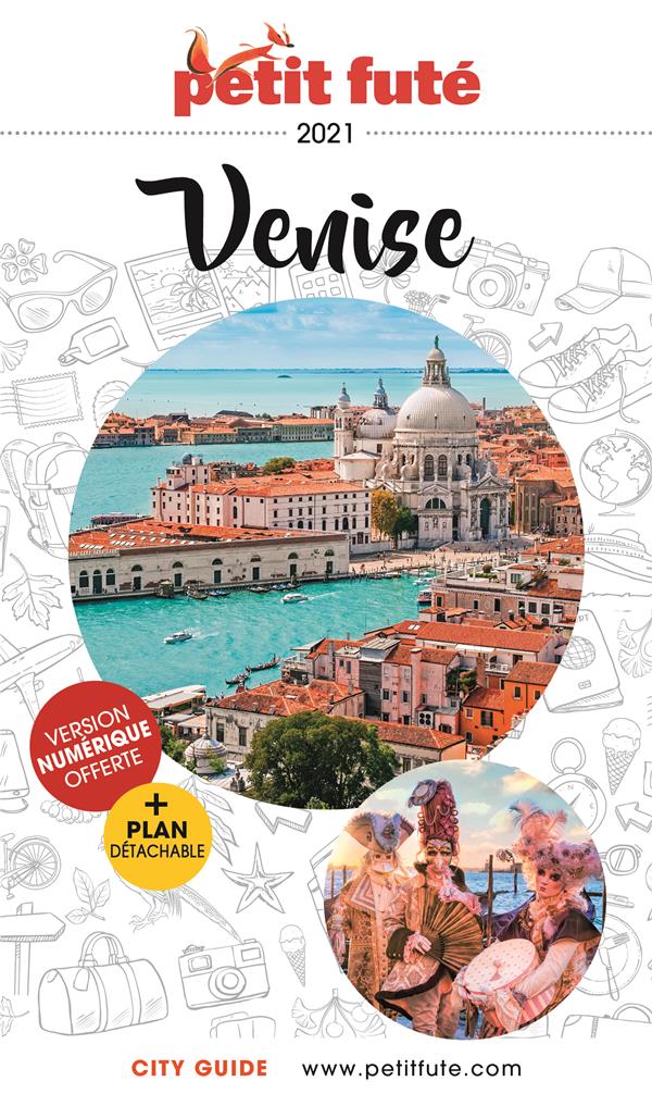 Petit Futé Venise. Edition 2021-2022. Avec 1 Plan détachable
