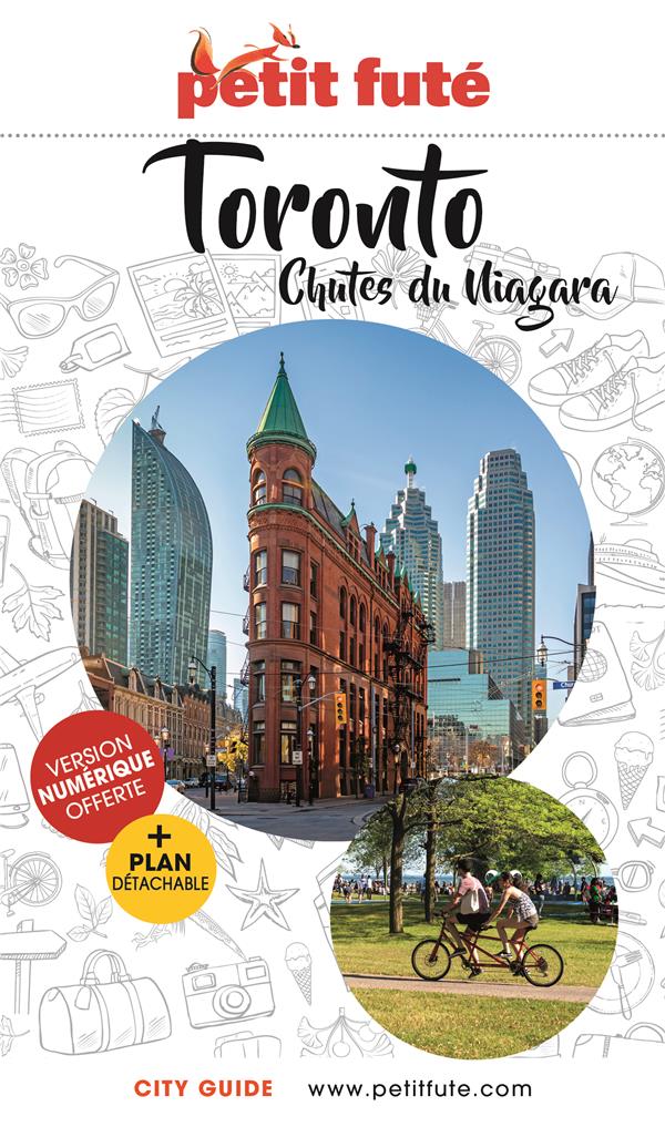 Petit Futé Toronto - Chutes du Niagara. Edition 2020-2021. Avec 1 Plan détachable