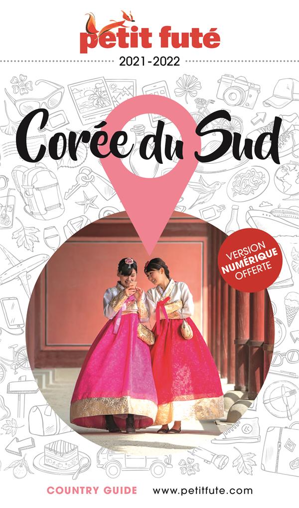 Petit Futé Corée du Sud. Edition 2020-2021