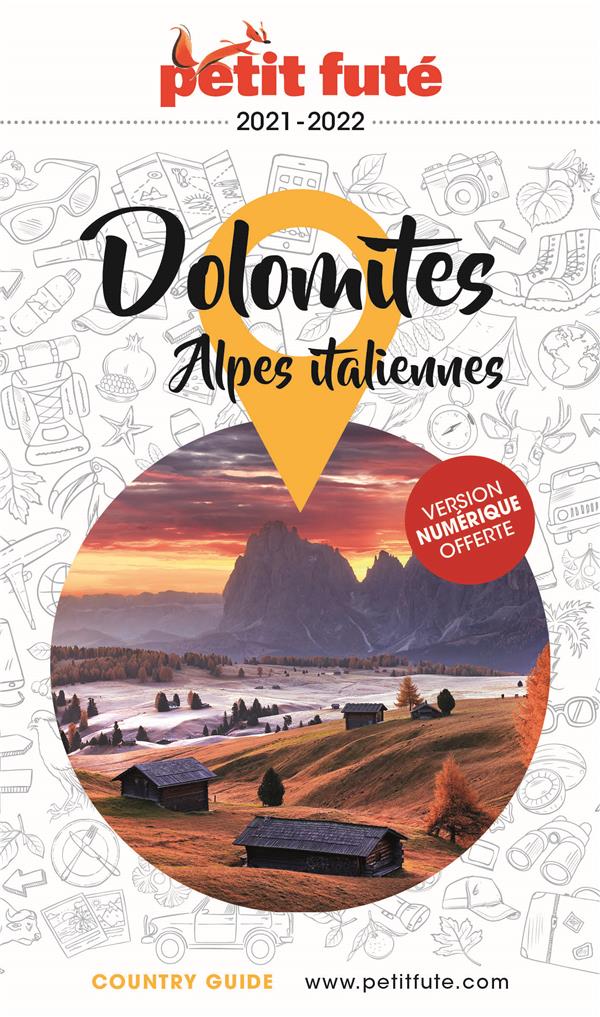 Petit Futé Dolomites. Alpes italiennes, Edition 2021-2022