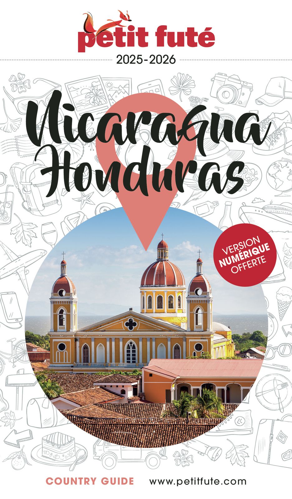 Petit Futé Nicaragua Honduras. Edition 2025-2026