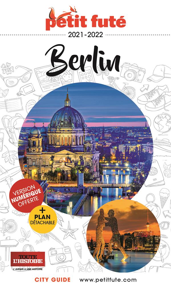 Petit Futé Berlin. Edition 2021-2022. Avec 1 Plan détachable