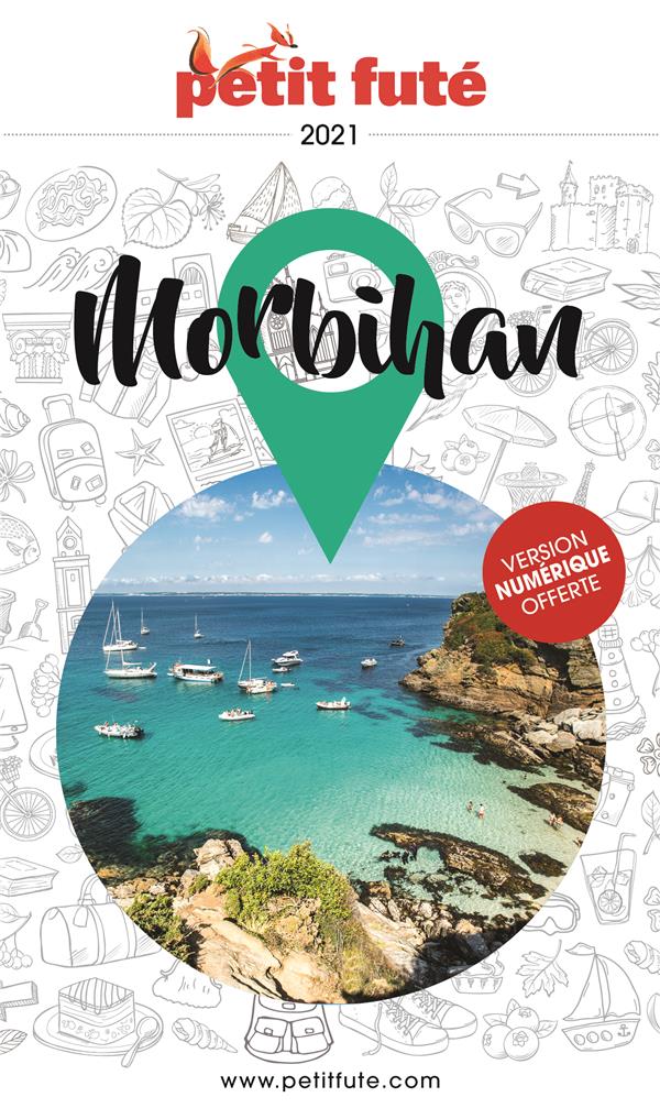 Petit Futé Morbihan. Edition 2021-2022