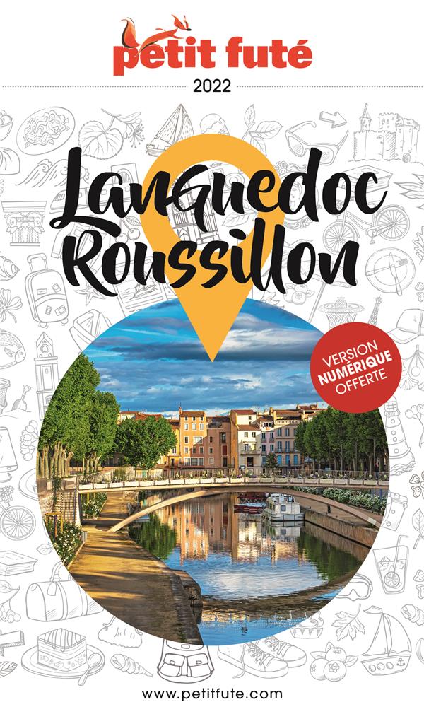 Petit Futé Languedoc-Roussillon. Edition 2022