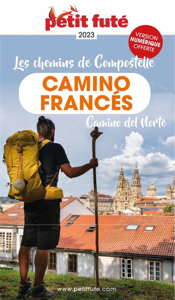 Guide Chemins de Compostelle. Camino francés, Camino del Norte, Edition 2023