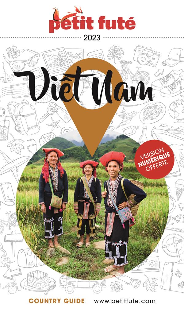 Petit Futé Viet Nam. Edition 2023