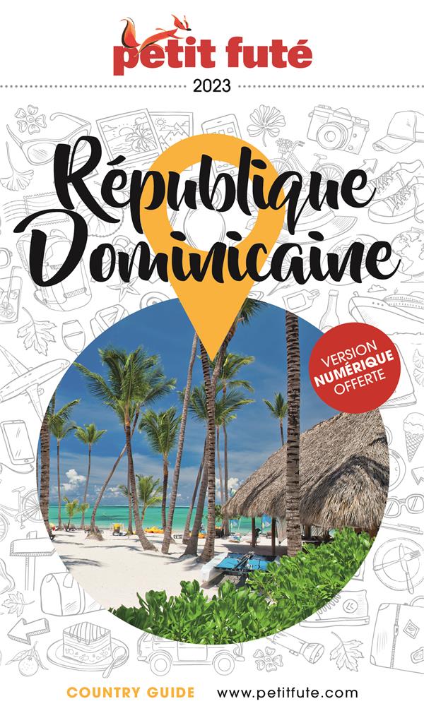Petit Futé République dominicaine. Edition 2023