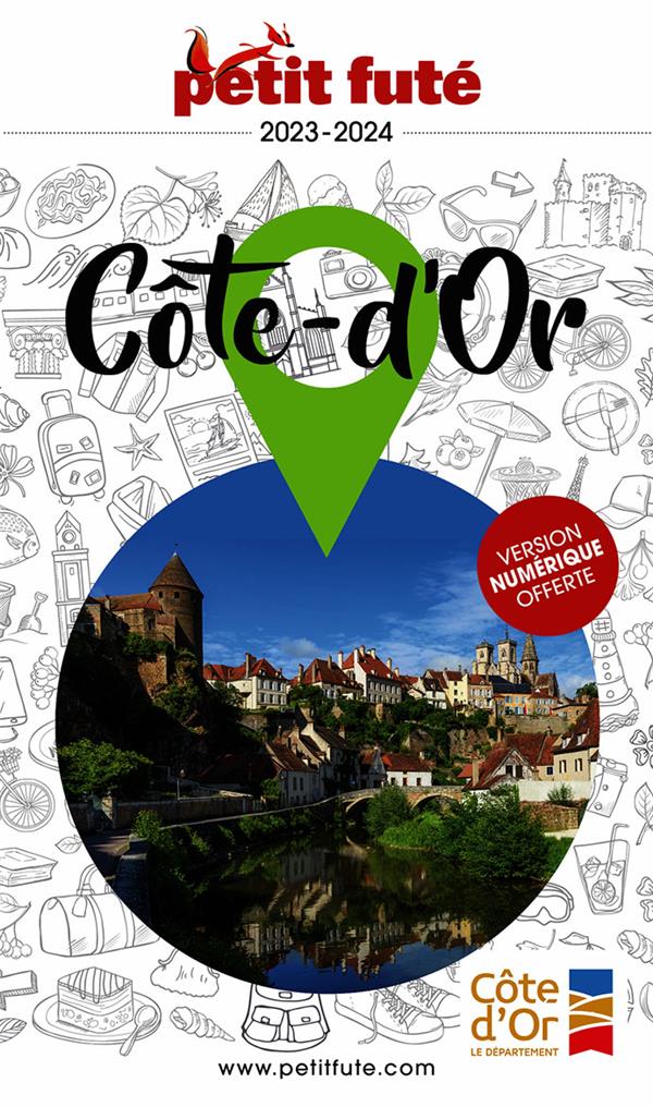 Petit Futé Côte-d'Or. Edition 2023-2024