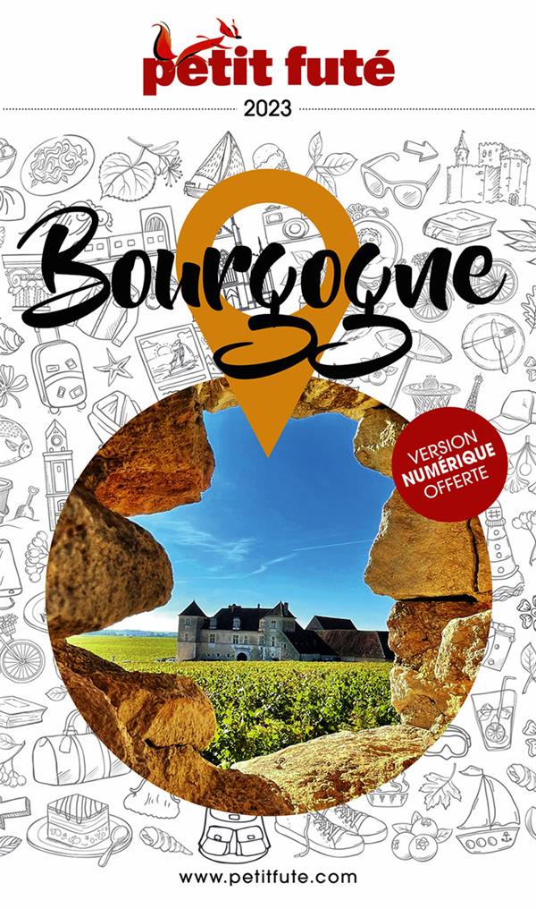 Petit Futé Bourgogne. Edition 2023