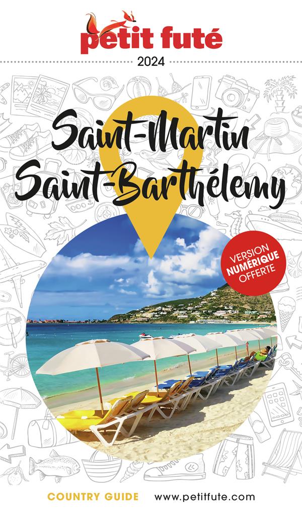 Petit Futé Saint-Martin, Saint-Barthélémy. Edition 2024-2025