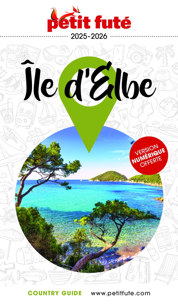 Petit Futé Ile d'Elbe. Edition 2025-2026