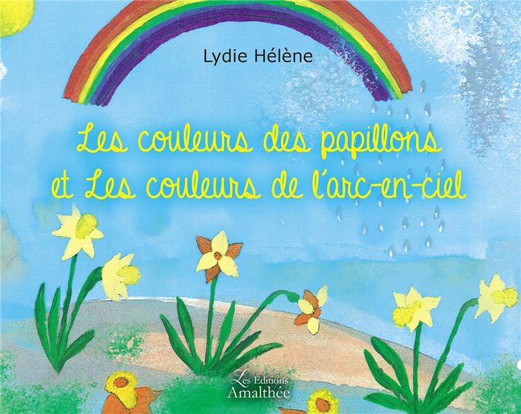 Les couleurs des papillons et Les couleurs de l'arc-en-ciel