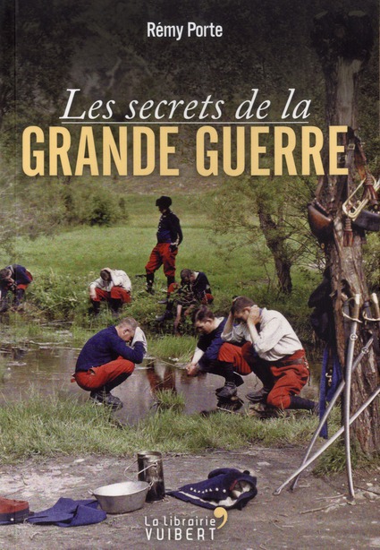 Les secrets de la Grande Guerre