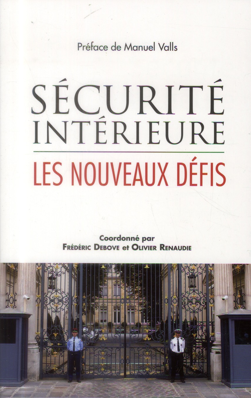 Sécurité intérieure. Les nouveaux défis
