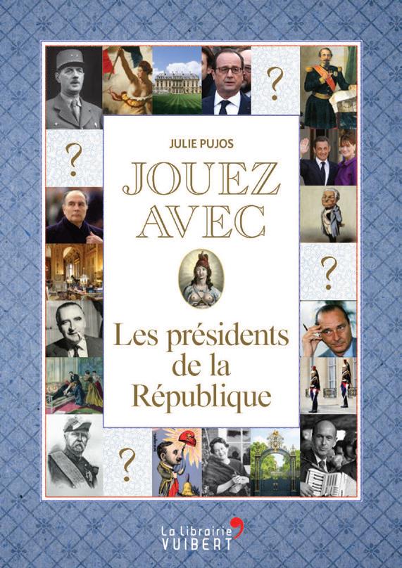 Jouez avec les présidents de la République