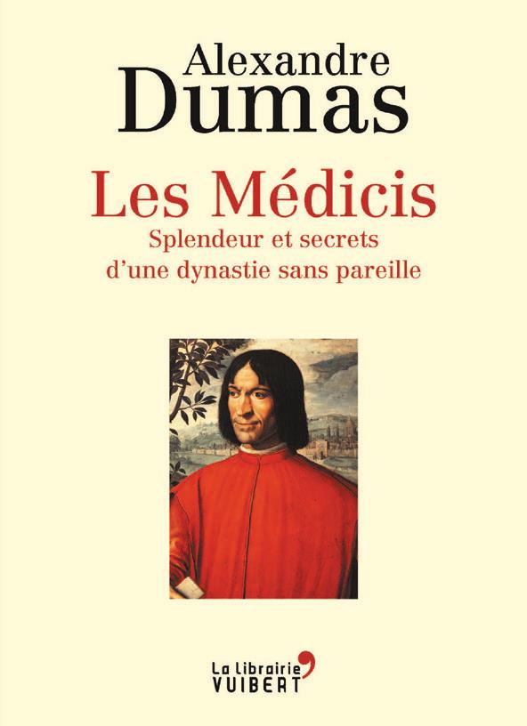 Les Médicis. Splendeur et secrets d'une dynastie sans pareille