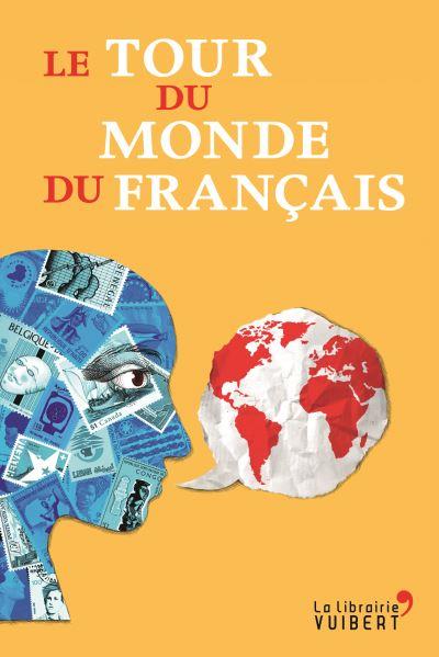 Le tour du monde du français