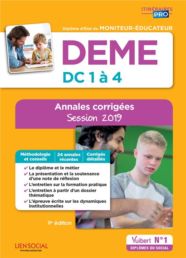 DEME, épreuves de certification DC 1 à 4, annales corrigées. Diplôme d'Etat de moniteur-éducateur, E