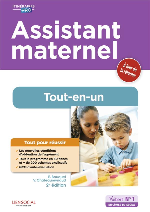Assistant maternel. Préparation complète pour réussir sa formation, 2e édition