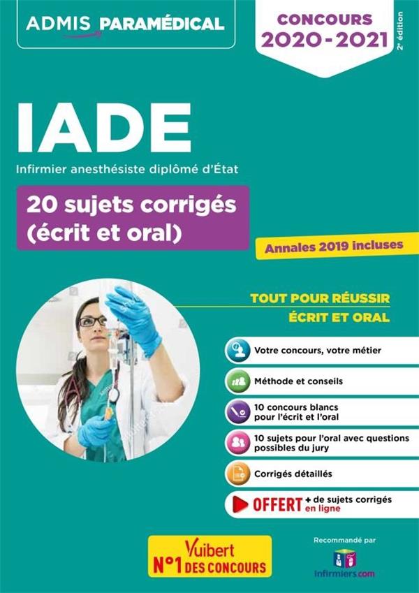 Concours IADE Infirmier anesthésiste diplômé d'Etat. 20 sujets corrigés (écrit et oral), Edition 202