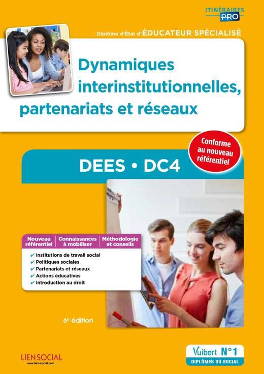 DEES Educateur spécialisé - DC4 Dynamiques interinstitutionnelles, partenariats et réseaux