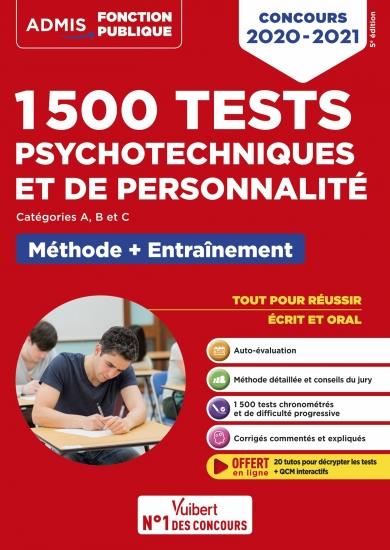 1500 tests psychotechniques et de personnalité Catégorie A, B et C. Méthode et entraînement intensif