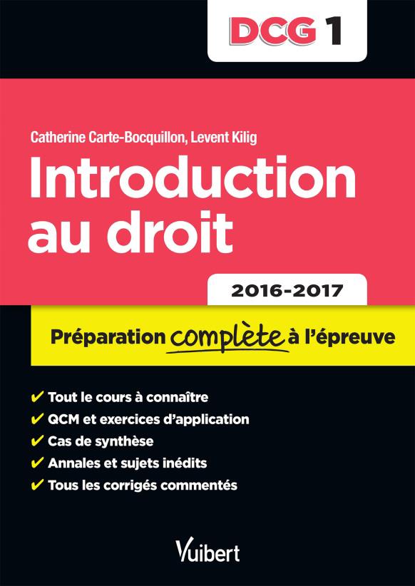 Introduction au droit DCG 1. Préparation complète à l'épreuve, Edition 2016-2017