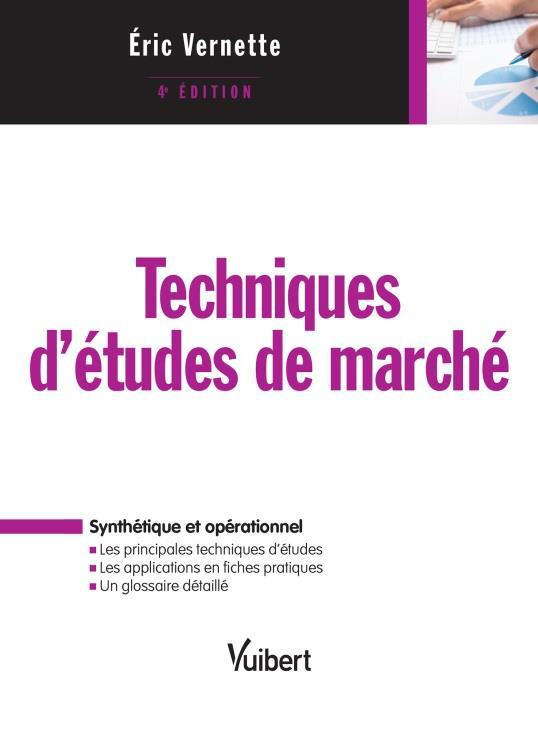 Techniques d'étude de marché. 4e édition