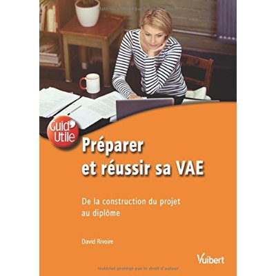 Préparer et réussir sa VAE