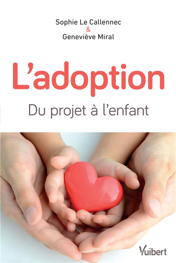 L'adoption. Du projet à l'enfant, 4e édition