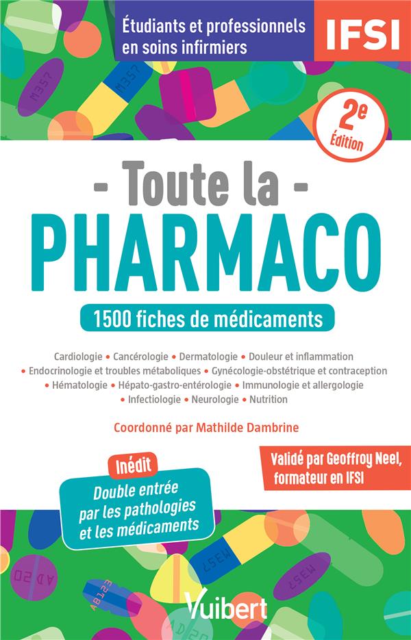 Toute la pharmaco. 2e édition