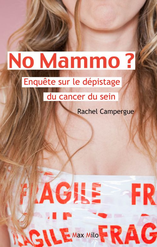 No mammo ? Enquête sur le dépistage du cancer du sein