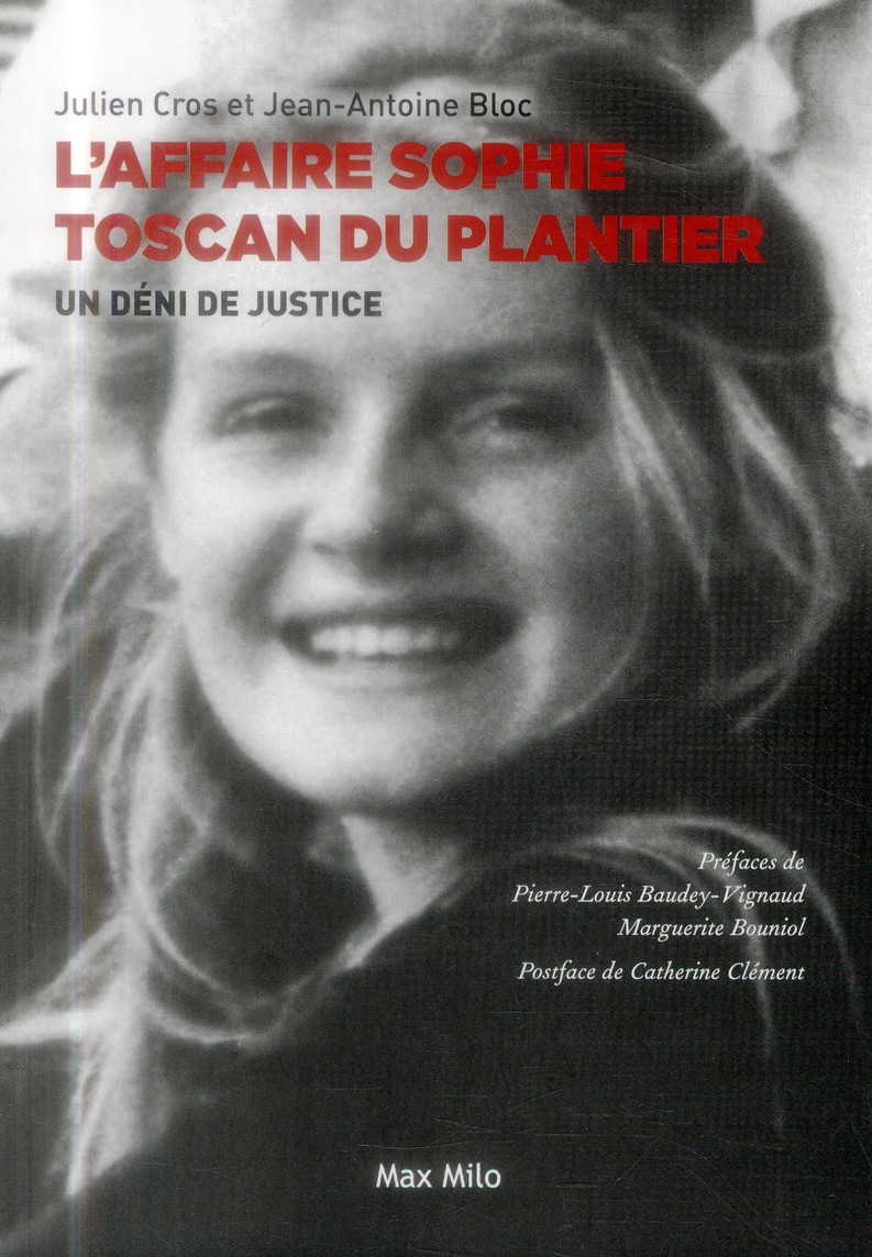 L'affaire Sophie Toscan du Plantier. Un déni de justice