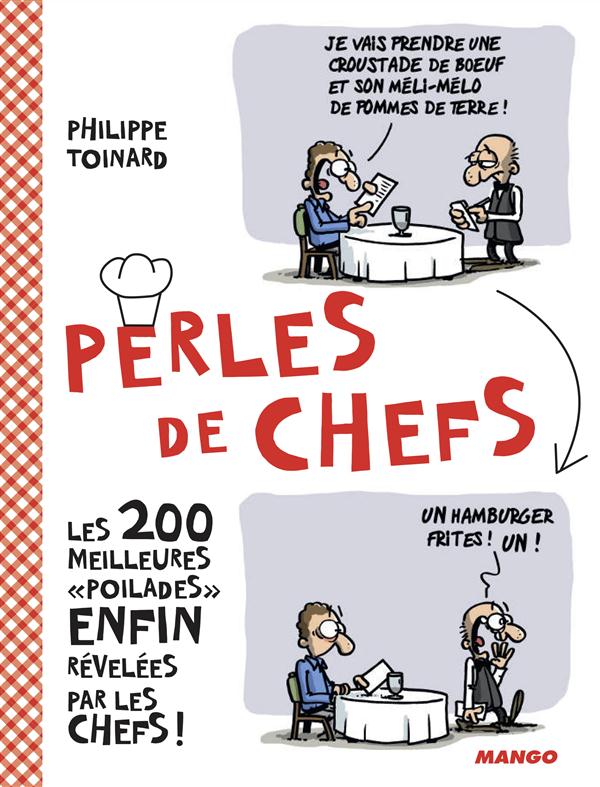 Perles de chefs / Les 200 meilleures polades enfin révélées par les chefs !