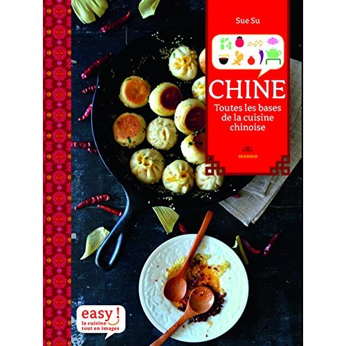 Chine, toutes les bases de la cuisine chinoise