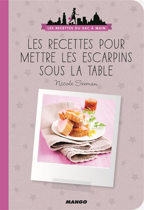 Les bonnes recettes pour mettre les escarpins sous la table