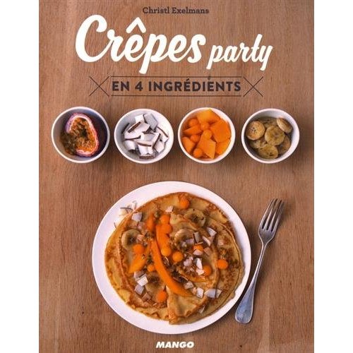 Crêpes party en 4 ingrédients