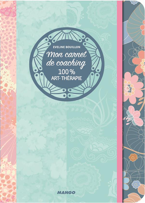 Mon carnet de coaching Art thérapie